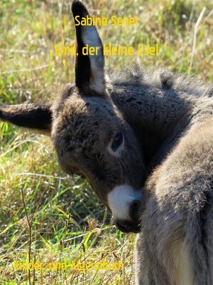 cover image of Emil, der kleine Esel
